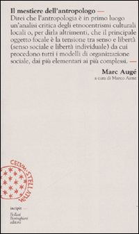 Cover for Marc Auge · Il Mestiere Dell'Antropologo (Book)