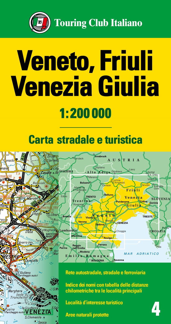 Veneto / Friuli Venice / Giulia - Carta stradale e turistica -  - Książki - Touring - 9788836581580 - 11 kwietnia 2024