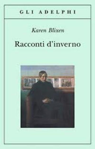 Cover for Karen Blixen · Racconti D'inverno (Book) (2008)