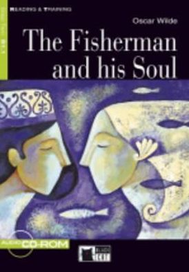 Reading & Training: The Fisherman and his Soul + audio CD/CD-ROM - Oscar Wilde - Game - CIDEB s.r.l. - 9788853001580 - May 18, 2012