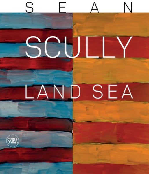 Cover for Danilo Eccher · Sean Scully: Land  Sea (Hardcover bog) (2015)