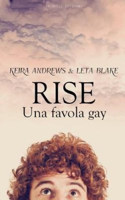 Cover for Keira Andrews · Rise - Una Favola Gay (Paperback Book) (2017)