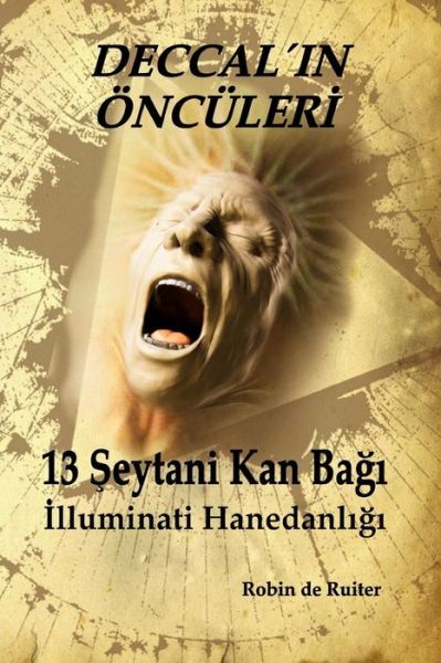 13 Seytani Kan Bagi - Robin de Ruiter - Books - Mayra Publications - 9789079680580 - June 21, 2016
