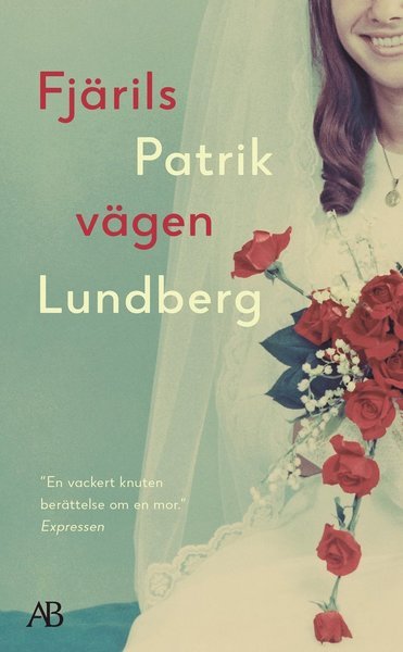 Cover for Patrik Lundberg · Fjärilsvägen (Paperback Book) (2021)
