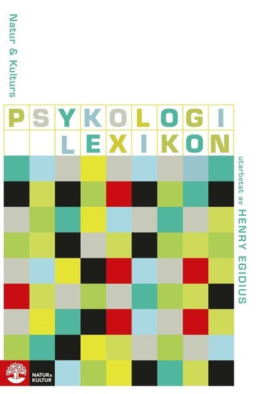 Cover for Henry Egidius · Natur och Kulturs Psykologilexikon (Book) (2008)