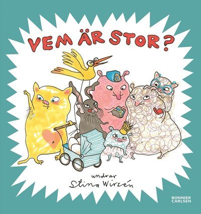 Cover for Stina Wirsén · Vemböckerna: Vem är stor? (Indbundet Bog) (2015)