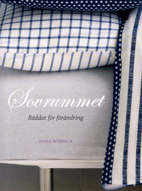 Cover for Anna Womack · Sovrummet : bäddat för förändring (Book) (2013)