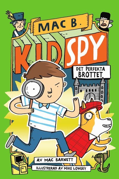 Cover for Mac Barnett · Kid Spy: Det perfekta brottet (Bound Book) (2020)