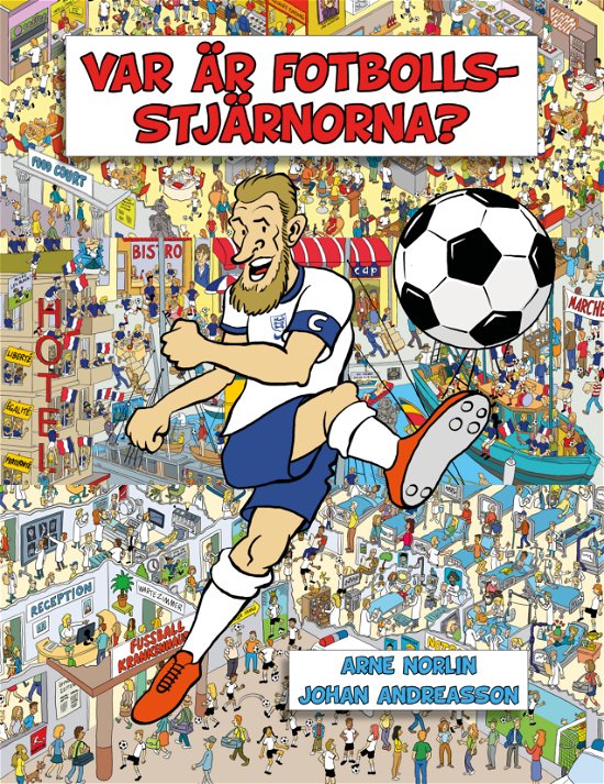 Cover for Arne Norlin · Var är fotbollsstjärnorna? (Bound Book) (2024)