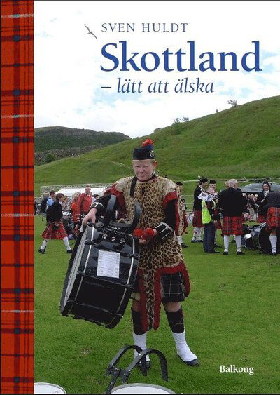 Cover for Sven Huldt · Skottland : lätt att älska (Bound Book) (2012)