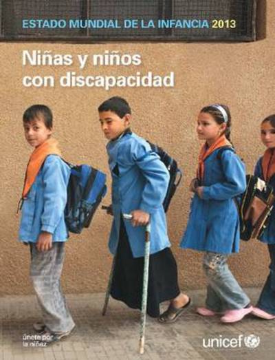 Cover for United Nations · Estado Mundial De La Infancia 2013 (Paperback Bog) [Spanish edition] (2014)