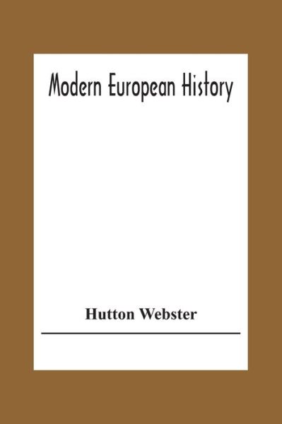 Cover for Hutton Webster · Modern European History (Paperback Book) (2020)