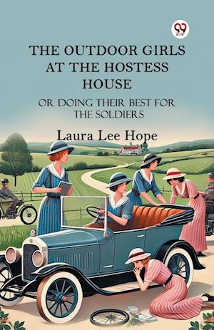 Cover for Laura Lee Hope · The Outdoor Girls At The Hostess HouseOr Doing Their Best For The Soldiers (Edition1) (Paperback Book) (2025)