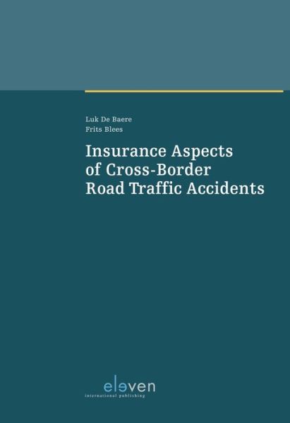 Cover for Luk De Baere · Insurance Aspects of Cross-Border Road Traffic Accidents (Paperback Book) (2019)