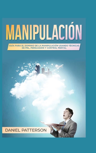 Cover for Daniel Patterson · Manipulacion (Hardcover Book) (2019)