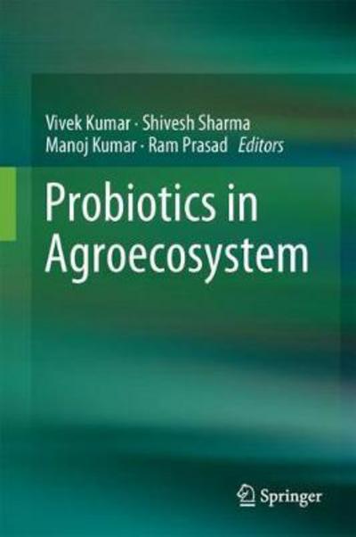 Cover for Probiotics in Agroecosystem (Hardcover Book) [1st ed. 2017 edition] (2017)