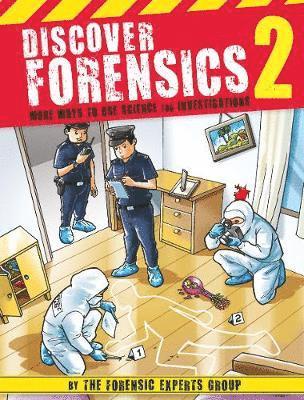 Cover for The Forensic Experts Group · Discover Forensics 2: More Ways to Use Science for Investigations - Discover Forensics (Paperback Book) (2020)