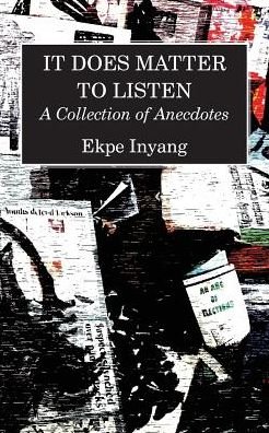 Cover for Ekpe Inyang · It Does Matter to Listen (Paperback Book) (2017)