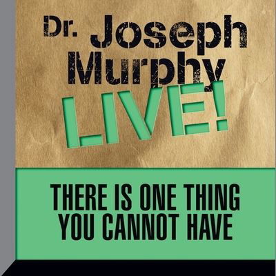 Cover for Joseph Murphy · There Is One Thing You Cannot Have (CD) (2016)