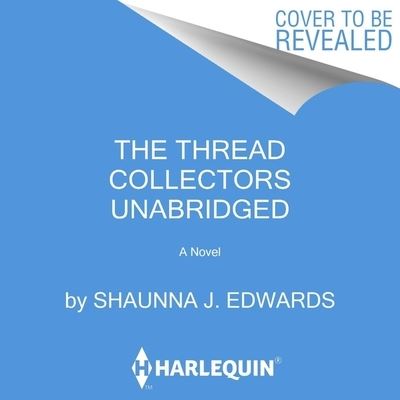 Cover for Shaunna J. Edwards · The Thread Collectors Lib/E (CD) (2022)