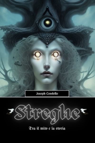 Cover for Joseph Condello · Streghe: Tra il mito e la storia (Paperback Book) (2024)
