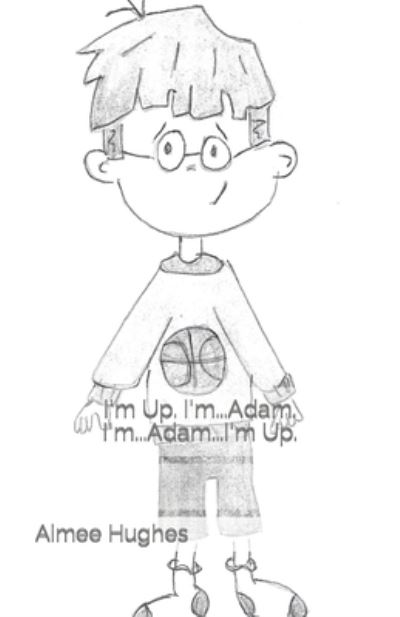 Cover for Aimee Hughes · I'm Up. I'm...Adam. I'm...Adam...I'm Up. (Paperback Book) (2022)