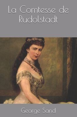 Cover for George Sand · La Comtesse de Rudolstadt (Paperback Book) (2020)