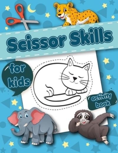 Scissor Skills for Kids - Activity Book - Botebbok Edition - Książki - Independently Published - 9798556033580 - 30 października 2020