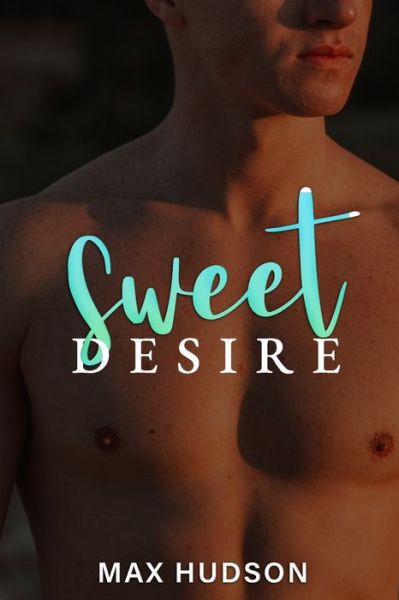 Cover for Max Hudson · Sweet Desire (Paperback Book) (2020)