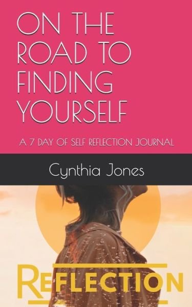 Cover for Cynthia Jones · On the Road to Finding Yourself (Paperback Book) (2020)