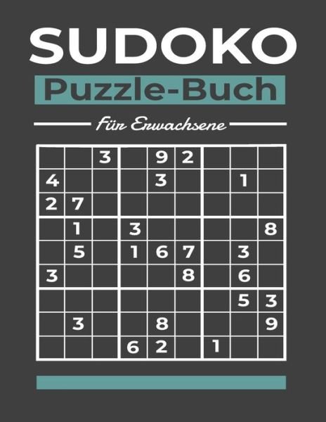 Cover for Buch Sein Sammlung · SUDOKO Puzzle-Buch fur Erwachsene (Paperback Book) (2020)