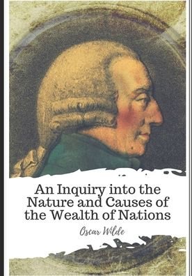 Cover for Adam Smith · An Inquiry into the Nature and Causes of the Wealth of Nations (Paperback Book) (2020)