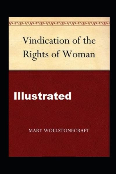 Cover for Mary Wollstonecraft · A Vindication of the Rights of Woman Illustrated (Paperback Book) (2020)