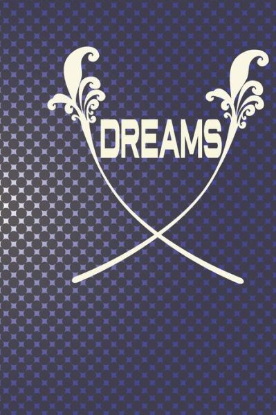 Cover for Cute Journal Press · Dreams (Pocketbok) (2020)