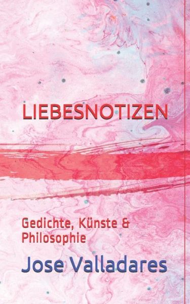 Cover for Jose Valladares · Liebesnotizen (Paperback Book) (2020)