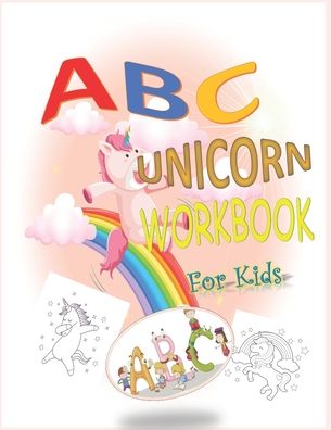 Cover for R D Publishing · ABC UNICORN WORKBOOK For Kids (Paperback Book) (2020)