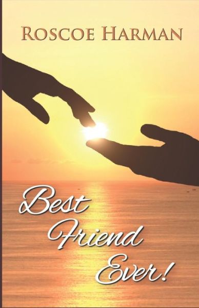 Cover for Roscoe Harman · Best Friend Ever! (Paperback Book) (2020)