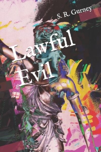 Cover for S R Gurney · Lawful Evil (Taschenbuch) (2020)