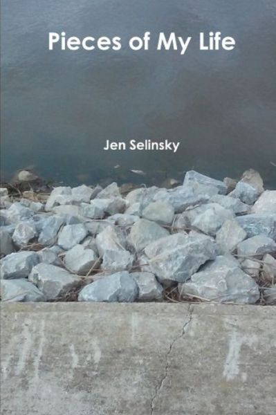 Cover for Jen Selinsky · Pieces of My Life (Taschenbuch) (2020)