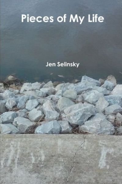 Cover for Jen Selinsky · Pieces of My Life (Paperback Book) (2020)