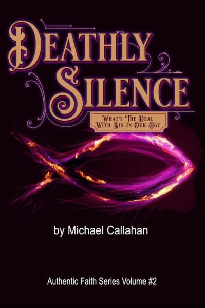 Cover for Michael D Callahan · Deathly Silence (Paperback Book) (2020)