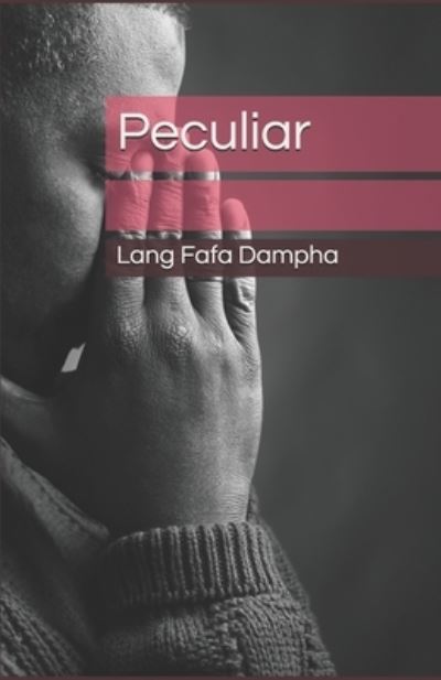 Cover for Lang Fafa Dampha · Peculiar (Paperback Book) (2020)