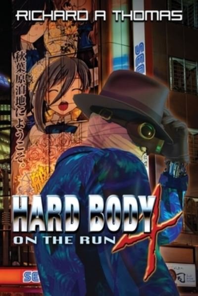 Cover for Richard Thomas · Hard Body 4 On the Run (Pocketbok) (2021)