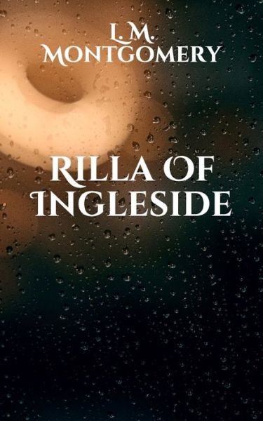 Cover for L M Montgomery · Rilla Of Ingleside (Paperback Book) (2021)