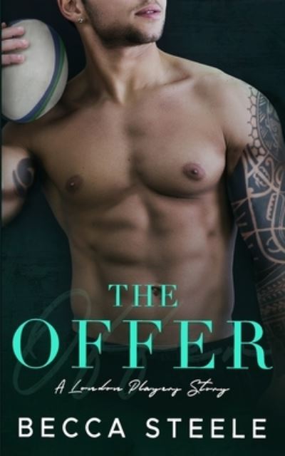 Cover for Becca Steele · The Offer (Paperback Book) (2021)