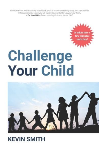 Cover for Kevin Smith · Challenge Your Child (Paperback Book) (2021)