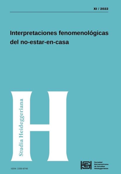 Cover for Sociedad Hiberoamericana Heideggerianos · Studia Heideggeriana Vol XI: Interpretaciones fenomenologicas del no-estar-en-casa - Studia Heideggeriana (Paperback Book) (2022)