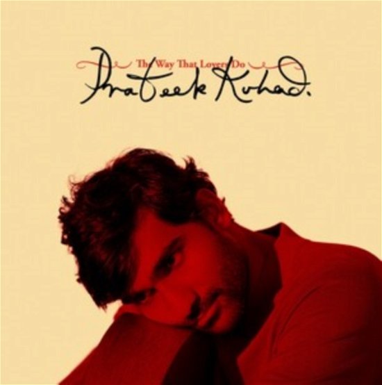 Cover for Prateek Kuhad · The Way That Lovers Do (CD) [Remastered edition] (2022)
