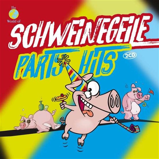 Cover for Schweinegeile Partyhits · Various (CD) (2018)