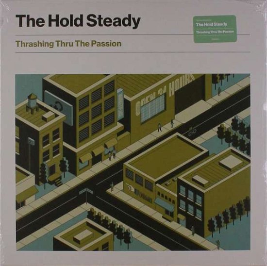 Thrashing Thru The Passion - Hold Steady - Musik - MEMBRAN - 0193483741581 - 16. August 2019